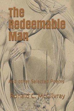 The Redeemable Man: And Other Selected Poems