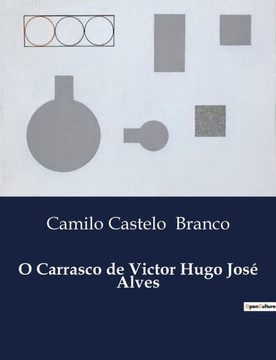 O Carrasco de Victor Hugo José Alves