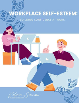 Workplace Self-Esteem: Building Confidence at Work