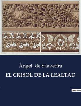 El Crisol de la Lealtad El Crisol de la Lealtad