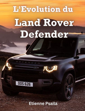 L'Évolution du Land Rover Defender