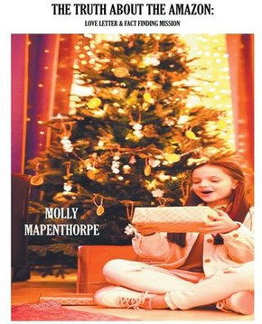 The Truth About The Amazon: Love Letter & Fact Finding Mission