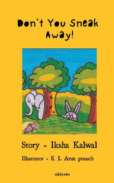 Don't You Sneak Away