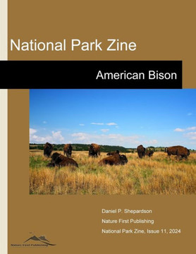 National Park Zine: American Bison