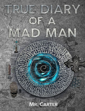 True Diary Of A Mad Man