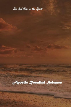 See and Hear in the Spirit
