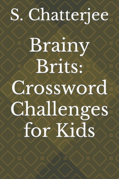 Brainy Brits: Crossword Challenges for Kids