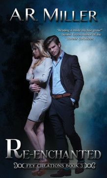 Re-Enchanted (3) (Fey Creations)