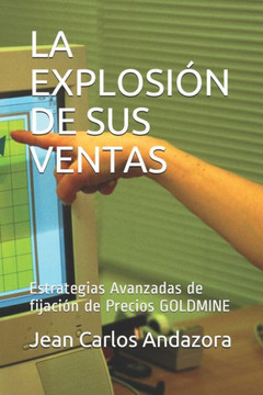 La Explosión de Sus Ventas: Estrategias Avanzadas de fijación de Precios GOLDMINE