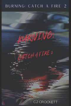 Burning: Catch A Fire 2