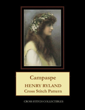 Campaspe: Henry Ryland Cross Stitch Pattern