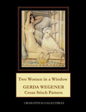 Two Women in a Window: Gerda Wegemer Cross Stitch Pattern