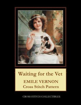 Waitiing for the Vet: Emile Vernon Cross Stitch Pattern