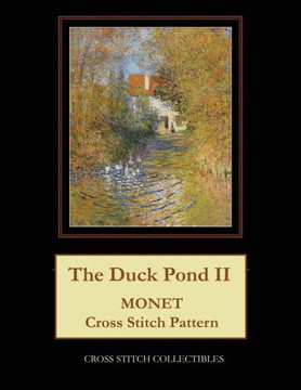 The Duck Pond II: Monet Cross Stitch Pattern