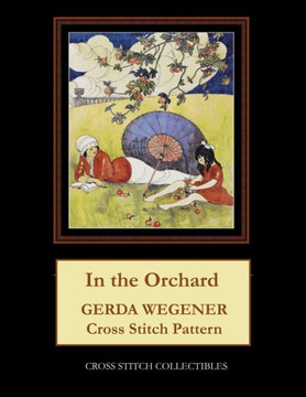 In the Orchard: Gerda Wegener Cross Stitch Pattern