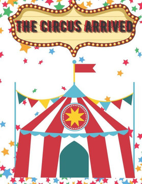 The Circus Arrived: The circus arrived in the city and along with it a lot of joy and fun with spectacular artists.