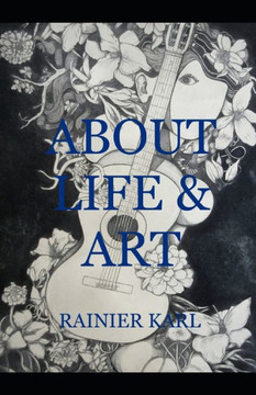 About Life & Art