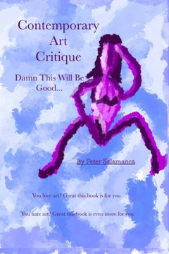 Contemporary art critique: Damn this will be good