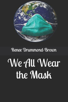 We All Wear the Mask