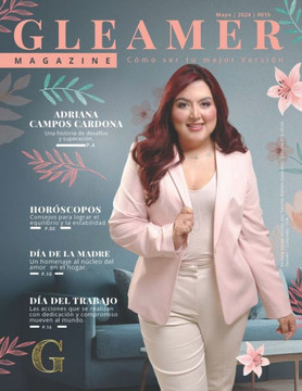 GLEAMER Magazine (Mayo 2024): Adriana Campos Cardona