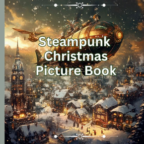 Steampunk Christmas Picture Book