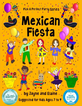 Mexican Fiesta: Pick A Perfect Party Series