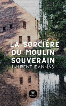 La sorcière du moulin souverain