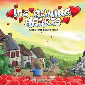 It's Raining Hearts: A Bedtime Bear Story
