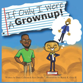 If Only I Were A Grownup