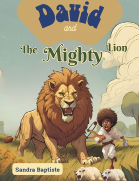 David and The Mighty Lion