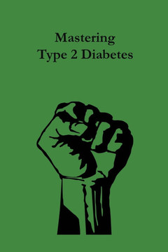 Mastering type 2 diabetes: Insulin resistance