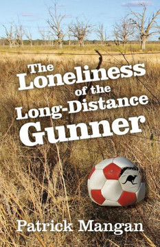 The Loneliness Of The Long-Distance Gunner The Loneliness Of The Long-Distance Gunner