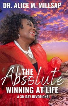 The Absolute: Winning At Life: A 30-Day Devotional