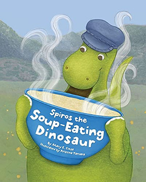 Spiros The Soup-Eating Dinosaur