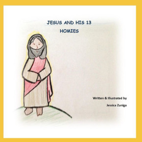 Jesus and His 13 Homies