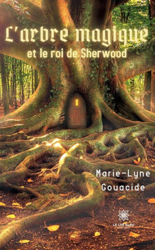 L'arbre magique et le roi de Sherwood L'arbre magique et le roi de Sherwood
