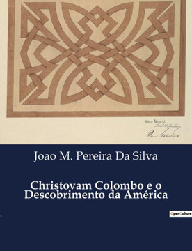 Christovam Colombo e o Descobrimento da América Christovam Colombo e o Descobrimento da América