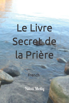 Le Livre Secret de la Prière