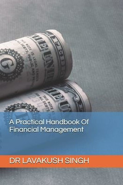 A Practical Handbook Of Financial Management