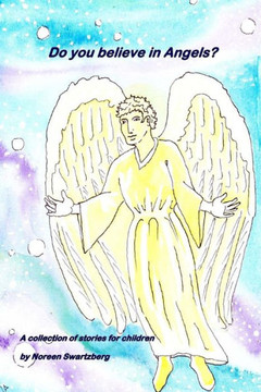 Do You Believe In Angels? Do You Believe In Angels?
