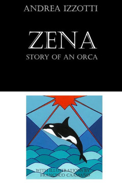 Zena: Story of an orca