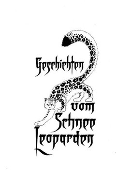 Geschichten vom Schneeleoparden Geschichten vom Schneeleoparden