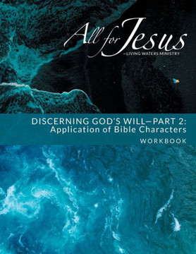 Discerning God's Will - 2: Study of Bible Characters Workbook (& Leader Guide)