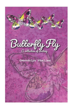 Butterfly Fly: Poetry for self-care