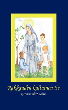 Rakkauden kultainen tie