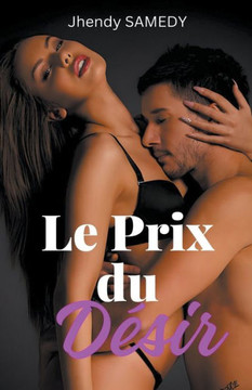 Le Prix du Désir Le Prix du Désir