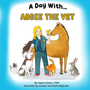 A Day With Addie the Vet