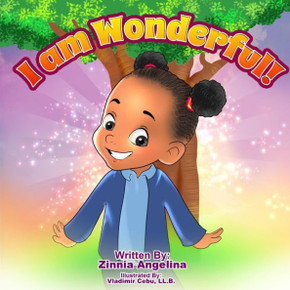 I Am Wonderful: A rhyming book of affirmations to help every child build a strong self-esteem