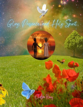 Glory, Presence and Holy Spirit