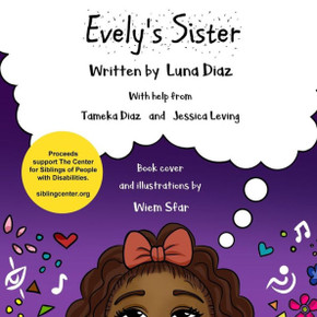 Evely's Sister: A Project of The Center for Siblings of People with Disabilities